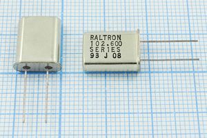 Кварцевый резонатор 102,6 МГц - 102600 HC49U S HC49U 5Г (RALTRON)
