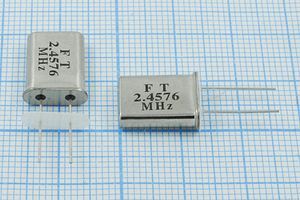 Кварцевый резонатор 2,4576 МГц - 2457,6 HC49U 16 30 20/-20~70C U[FT] 1Г +IS (FT)