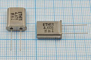 Кварцевый резонатор 4,608 МГц - 4608 HC49U 16 1Г (ETHER)