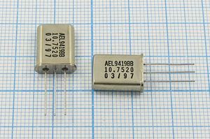 Кварцевый резонатор 10,752 МГц - 10752 HC49U-3 30 HC-49[AEL] 1Г (AEL9419BB)