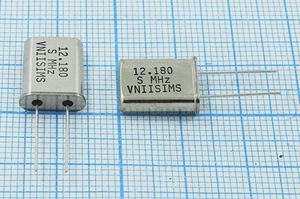 Кварцевый резонатор 12,18 МГц - 12180 HC49U S 15 30/-40~70C РПК01МД-6ВС 1Г